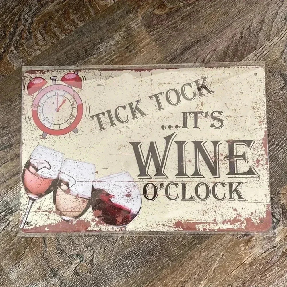 Tick Tock… it’s Wine 🍷 O’clock’ | Metal Sign